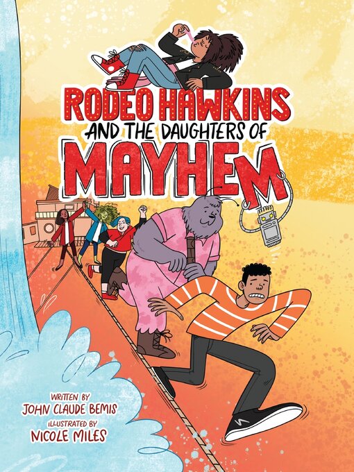 Title details for Rodeo Hawkins and the Daughters of Mayhem by John Claude Bemis - Available